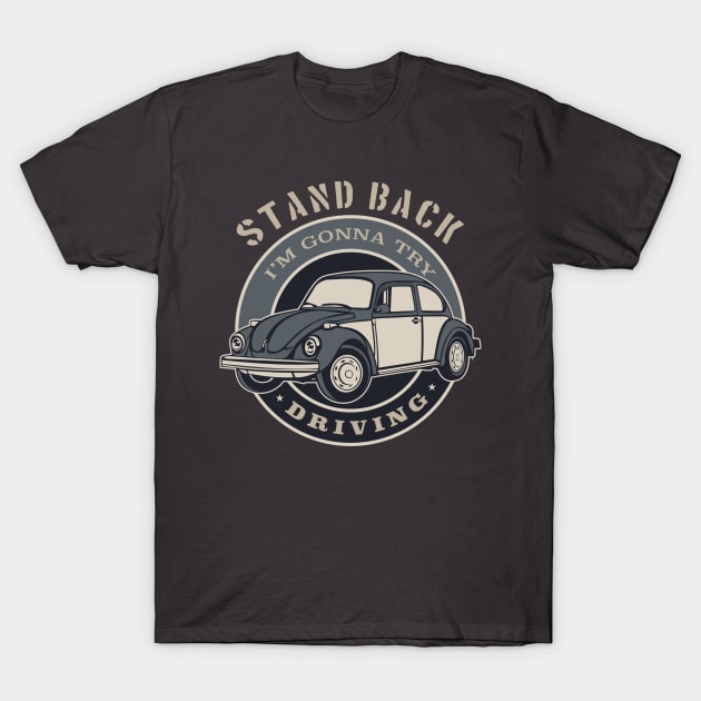 STAND BACK T-Shirt by xposedbydesign